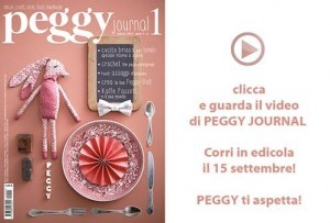 In edicola dal 15 settembre Peggy Journal il magazine dedicato all'handmade